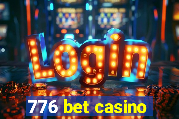 776 bet casino